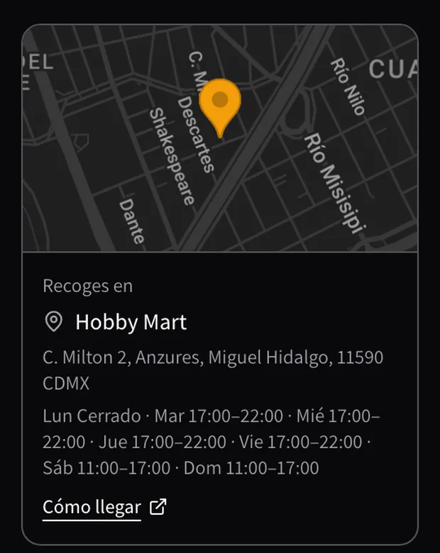 El mapa del punto de entrega Hobby Mart con su alfiler, su dirección en Anzures y sus horarios por día